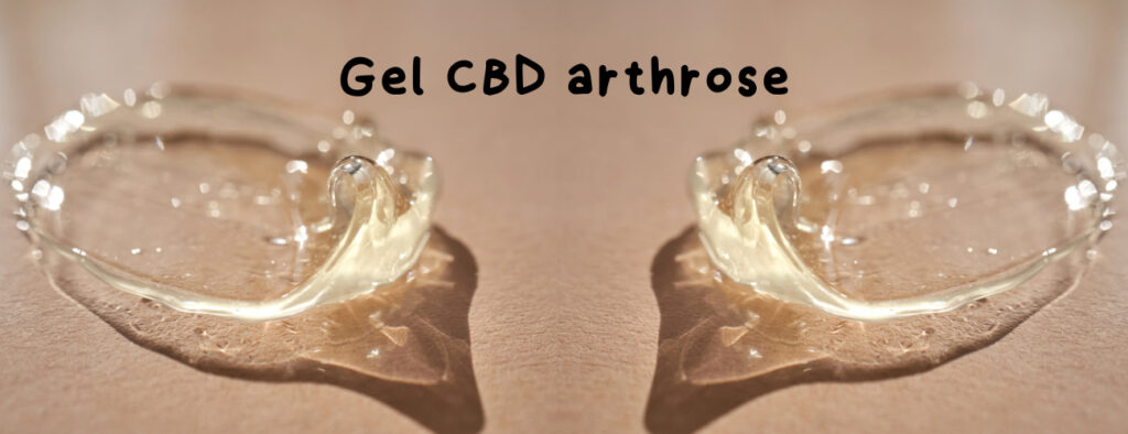 Gel CBD arthrose