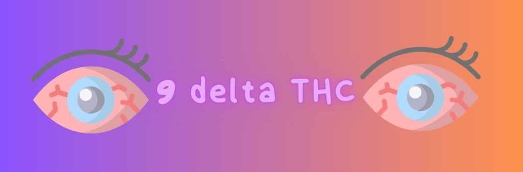 9 delta THC