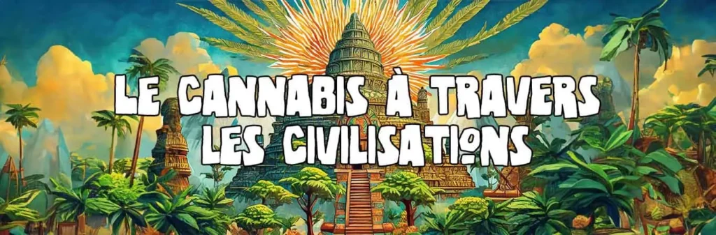 cannabis civilisations
