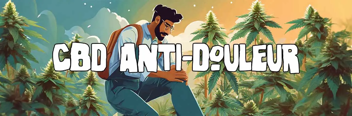 CBD anti-douleur : produit naturel contre la douleur