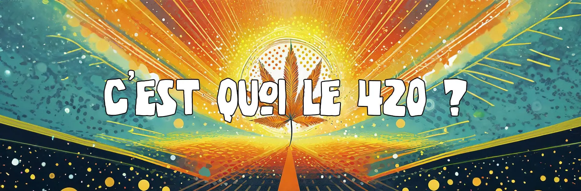 L&rsquo;histoire et la signification du 420 : un phénomène mondial
