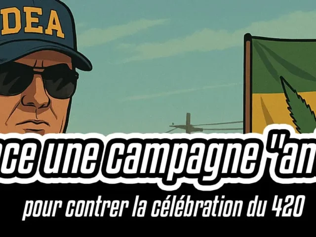 DEA lance une campagne « anti-420 » pour contrer la célébration du 420