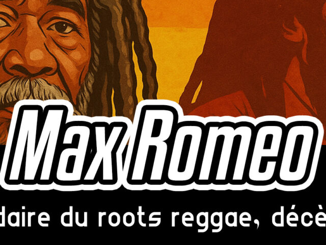 Max Romeo, voix légendaire du roots reggae, décède à 80 ans