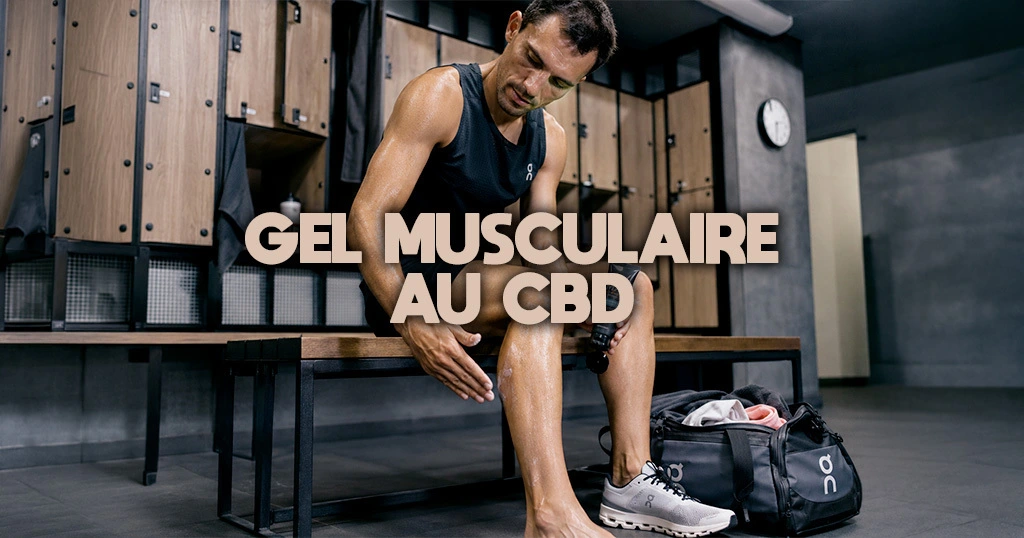 Gel musculaire au CBD