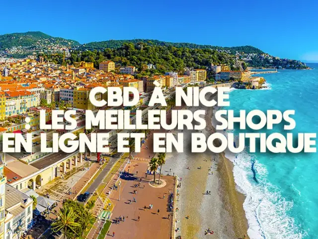 CBD à Nice : le top 7 des meilleurs shops en 2026